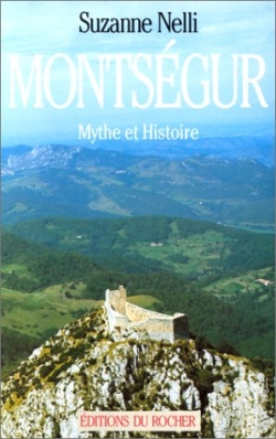 Montségur, mythe et histoire