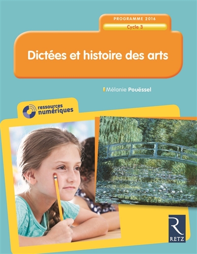 Dictées et histoire des arts avec Cd-rom