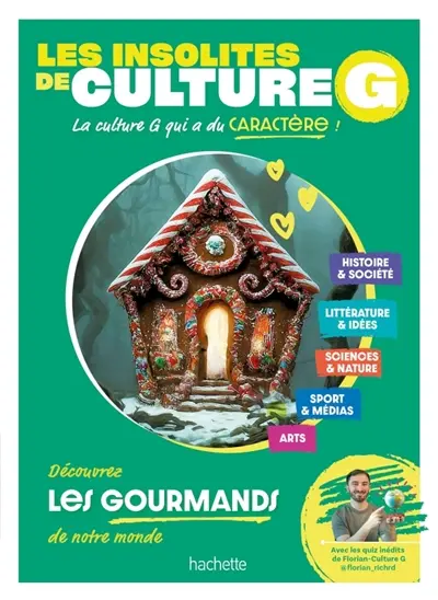 Les insolites de culture G : les gourmands