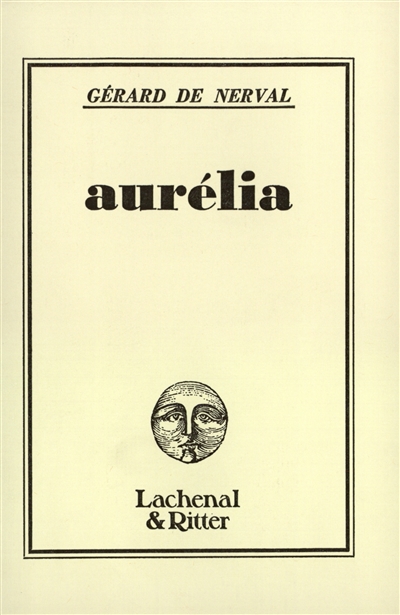 Aurélia. Un roman à faire. Lettres à Aurélia