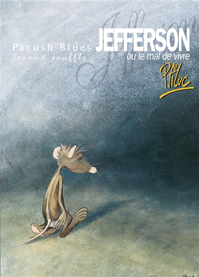 Pacush blues. Vol. 2. Jefferson ou le Mal de vivre : second souffle