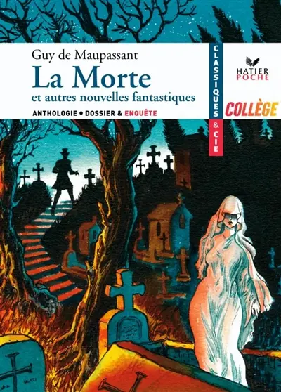 La morte : et autres nouvelles fantastiques : anthologie