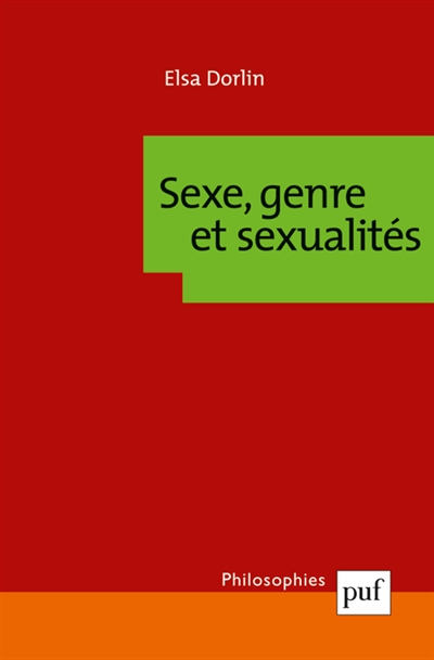 Sexe, genre et sexualités : introduction à la théorie féministe