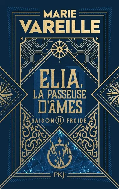 Elia, la passeuse d'âmes. Vol. 2. Saison froide