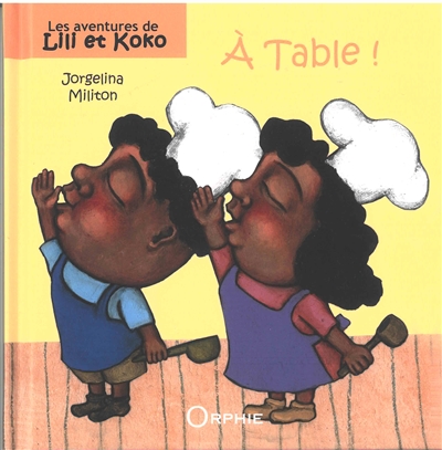 Les aventures de Lili et Koko. A table !