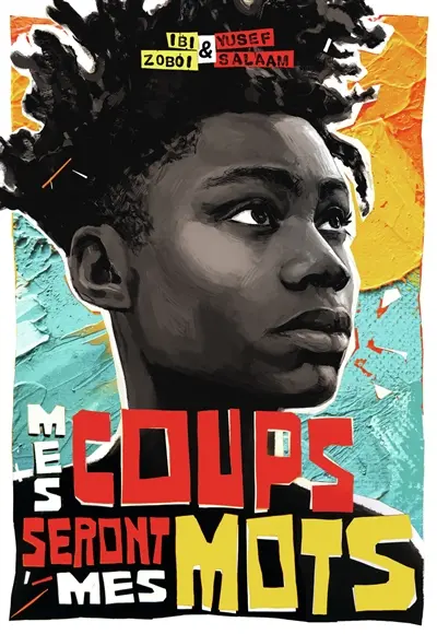 Mes coups seront mes mots