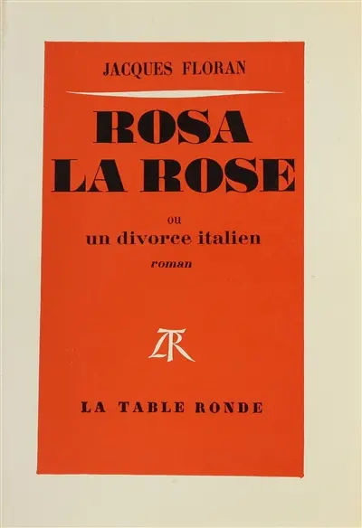 Rosa la rose : un divorce italien