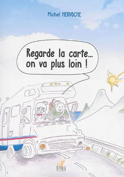 Regarde la carte... on va plus loin !