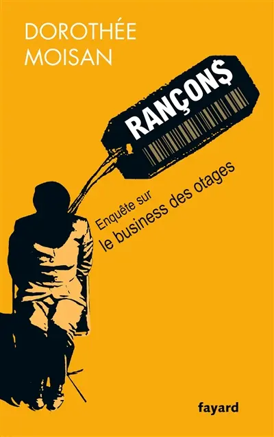 Rançons : le business des otages