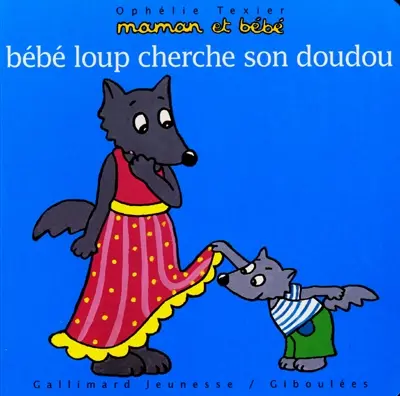 Bébé loup cherche son doudou