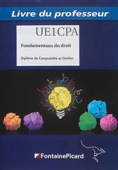 Fondamentaux du droit : diplôme de comptabilité et gestion : livre du professeur