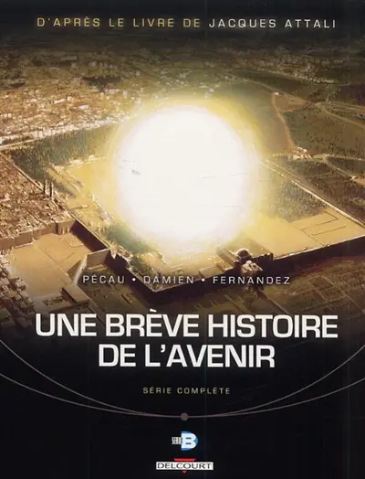 Une brève histoire de l'avenir