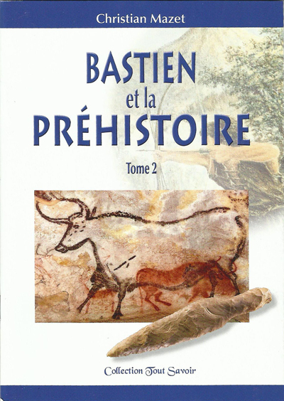 Bastien. Vol. 2. Bastien et la préhistoire