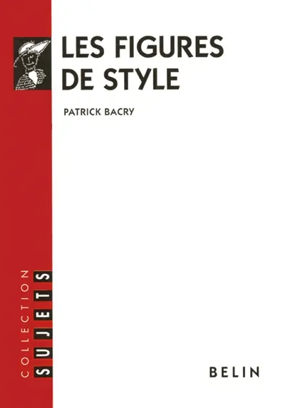 Les figures de style : et autres procédés stylistiques