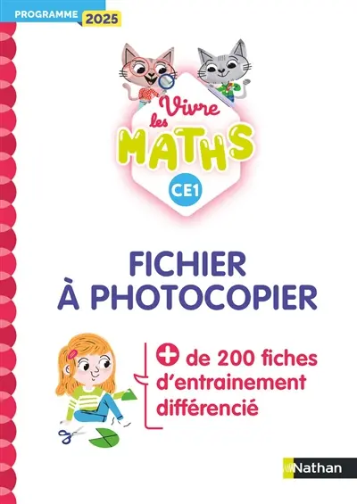 Vivre les maths CE1 : fichier à photocopier : programme 2025