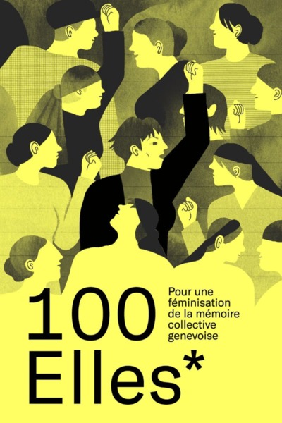 100Elles : pour une féminisation de la mémoire collective genevoise
