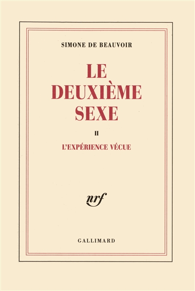 Le deuxième sexe. Vol. 2
