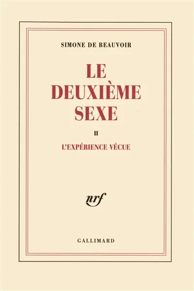 Le deuxième sexe. Vol. 2