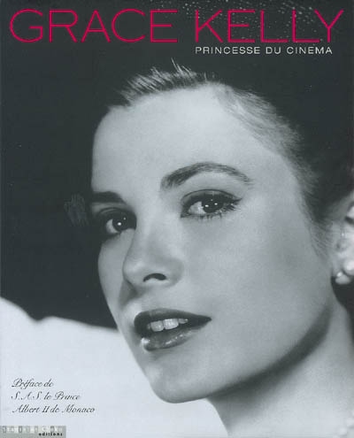 Grace Kelly : princesse de cinéma