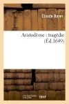 Aristodème : tragédie