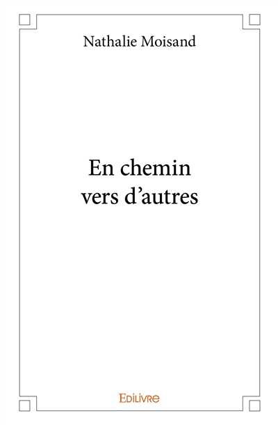 En chemin vers d'autres