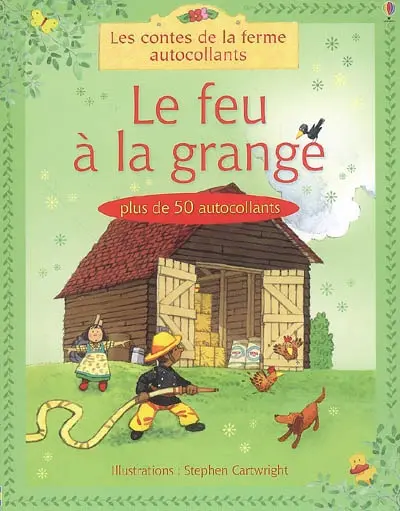 Le feu à la grange