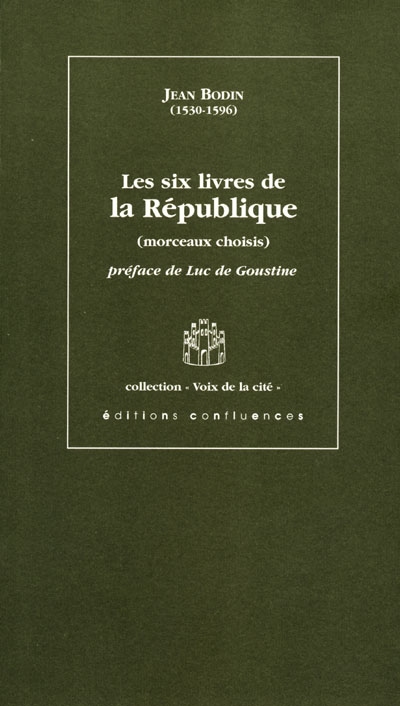 Les six livres de la République : morceaux choisis