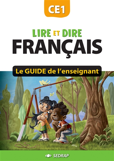 Lire et dire, français CE1 : le guide de l'enseignant
