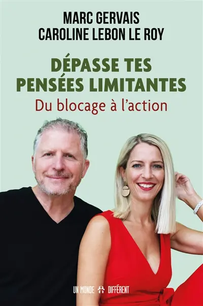 Dépasse tes pensées limitantes : Du blocage à l'action