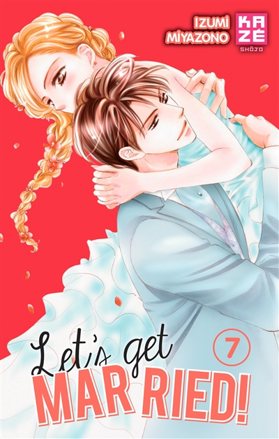 Let's get married !. Vol. 7