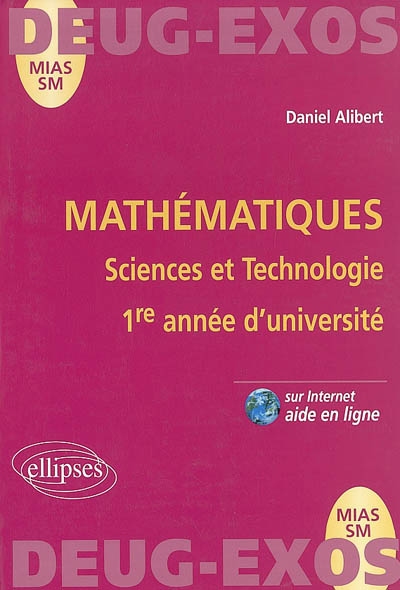 Mathématiques : sciences et technologies, 1re année d'université : MIAS-SM