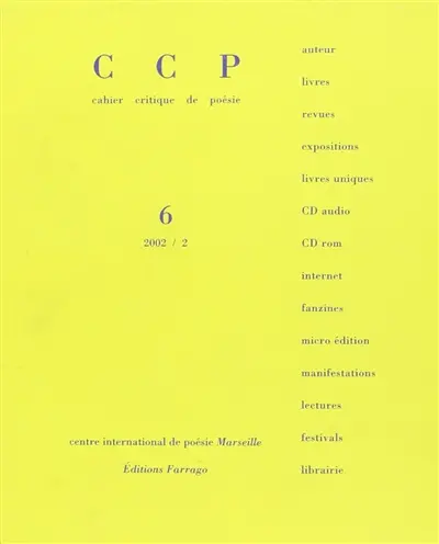 Cahier critique de poésie, n° 6. Matthieu Messagier