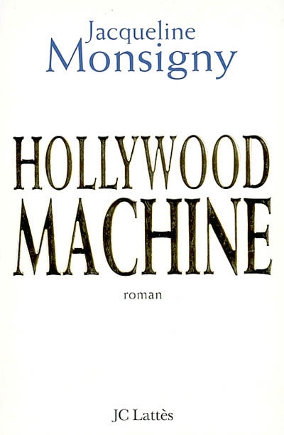 Hollywood machine