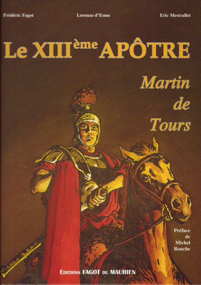 Le XIIIe apôtre, Martin de Tours
