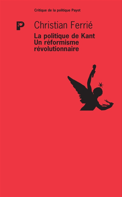 La politique de Kant : un réformisme révolutionnaire