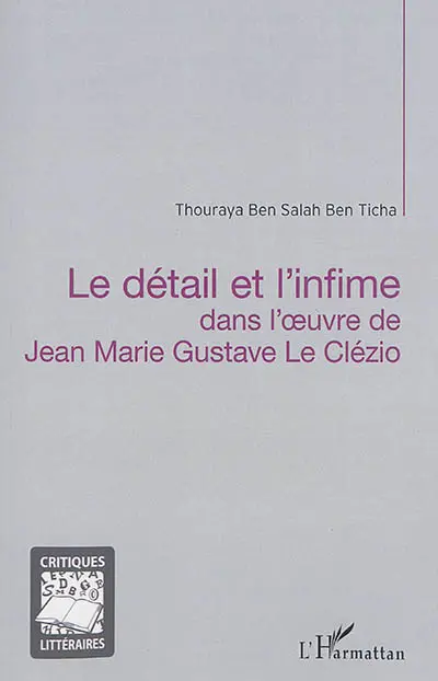 Le détail et l'infime dans l'oeuvre de Jean-Marie Gustave Le Clézio