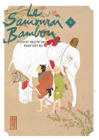 Le samouraï bambou. Vol. 2