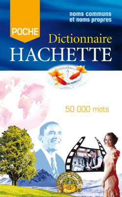 Dictionnaire Hachette encyclopédique de poche : 50.000 mots