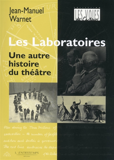 Les laboratoires : une autre histoire du théâtre