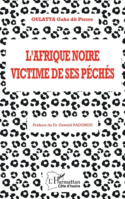 L'Afrique noire victime de ses péchés