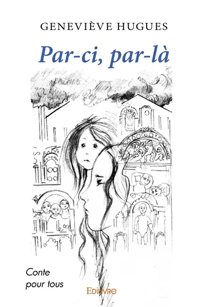 Par ci, par là : Conte pour tous