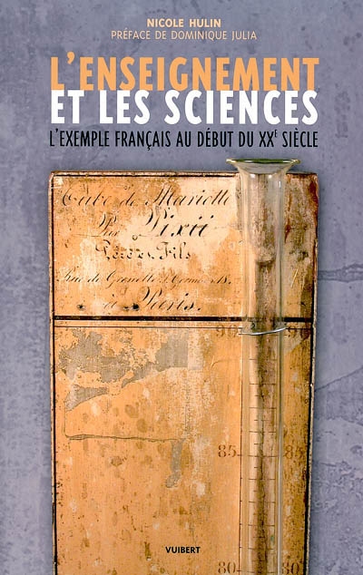 L'enseignement et les sciences : l'exemple français au début du XXe siècle