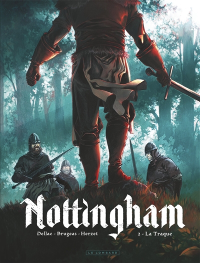 Nottingham. Vol. 2. La traque