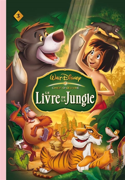 Walt Disney : chef-d'oeuvre. Vol. 3. Le livre de la jungle