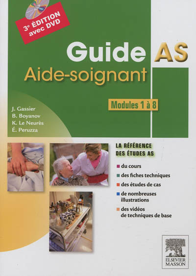Guide AS, aide-soignant : modules 1 à 8