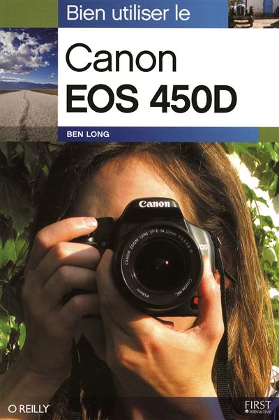 Bien utiliser le Canon EOS 450D