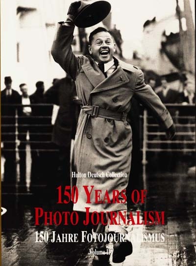 Cent cinquante ans de photojournalisme. Vol. 2