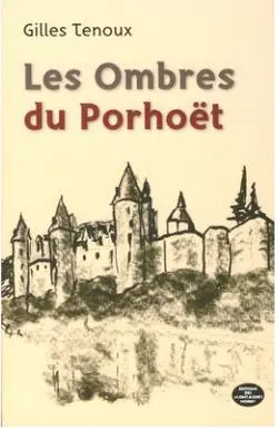 Les ombres du Porhoët