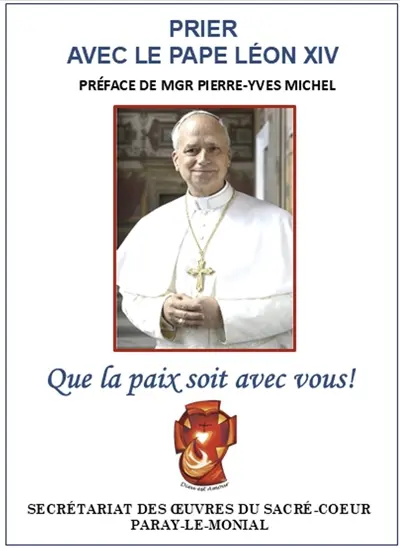 Prier avec le pape Léon XIV : que la paix soit avec vous !
