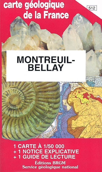 Montreuil-Bellay : carte géologique de la France à 1-50 000, 512. Guide de lecture des cartes géologiques de la France à 1-50 000